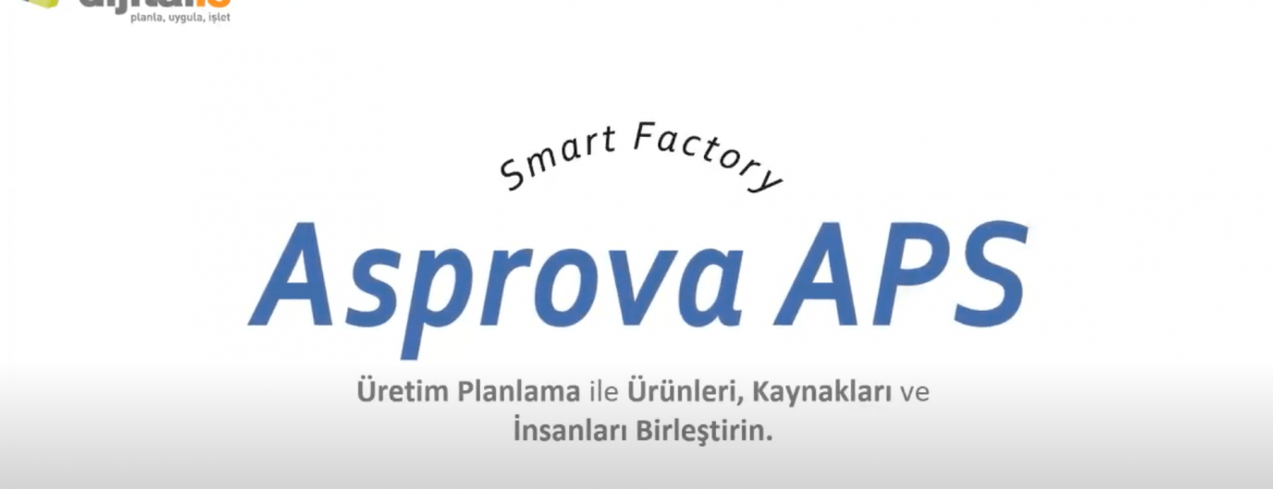 ASPROVA Advanced Production Planning and Scheduling